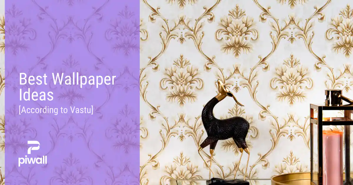 Best Wallpaper Ideas According to Vastu